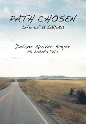 Path Chosen: Mi Lakota Yelo Image for Path Chosen: Mi Lakota Yelo