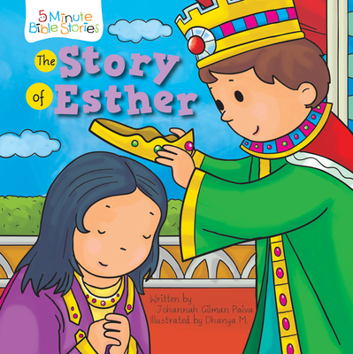 The Story of Esther (5 Minute Bible Stories)