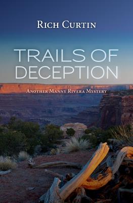 Image for Trails of Deception: A Manny Rivera Mystery Trails of Deception: A Manny Rivera Mystery