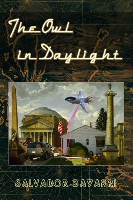 The Owl in Daylight: A screenplay based on the incredible real life of Philip K. Dick
