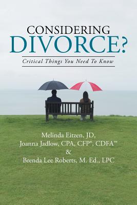 Image for Considering Divorce: Critical Things You Need To Know. Considering Divorce: Critical Things You Need To Know.