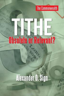 Tithe Obsolete or Relevant? Image for Tithe Obsolete or Relevant?