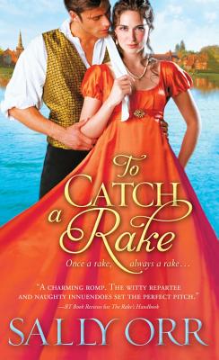To Catch a Rake (The Rake's Handbook)