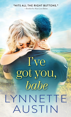 I've Got You, Babe (Must Love Babies, 2)