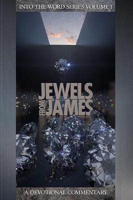 Jewels From James (Into The Word Series)