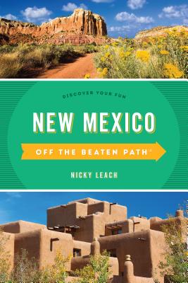 New Mexico Off the Beaten Path : Discover Your Fun (Off the Beaten Path Series)