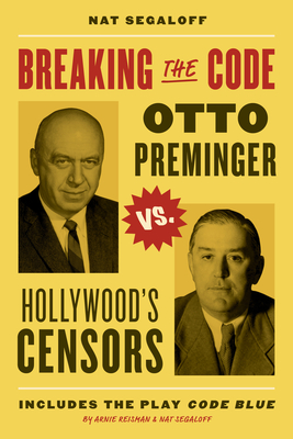 Breaking The Code: Otto Preminger Versus Hollywood