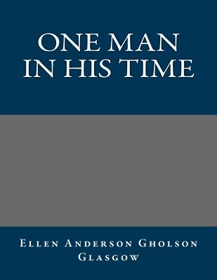 One Man in His Time