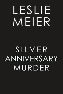Silver Anniversary Murder