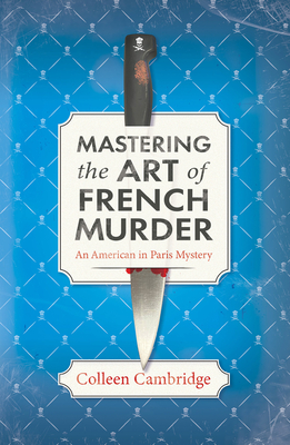 Mastering the Art of French Murder: A Charming New Parisian Historical Mystery