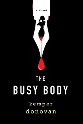 The Busy Body: A Witty Literary Mystery with a Stunning Twist (A Ghostwriter Mystery)