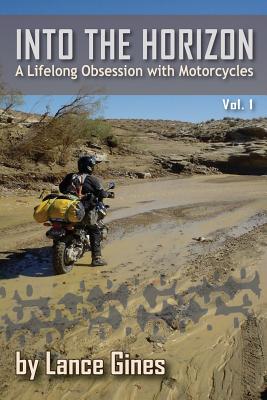 Into the Horizon: A Lifelong Obsession with Motorcycles