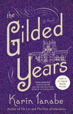 Image for The Gilded Years: A Novel The Gilded Years: A Novel