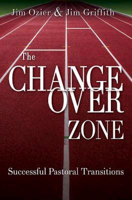 Image for The Changeover Zone: Successful Pastoral Transitions The Changeover Zone: Successful Pastoral Transitions
