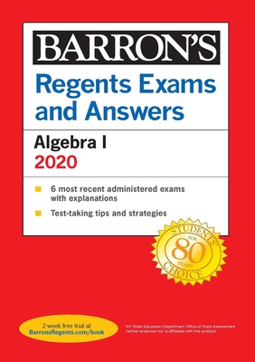 Image for Regents Exams and Answers: Algebra I 2020 (Barron's Regents NY) Regents Exams and Answers: Algebra I 2020 (Barron's Regents NY)