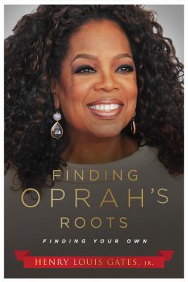 Image for Finding Oprah's Roots: Finding Your Own