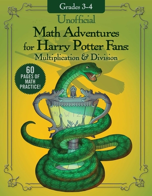Image for Unofficial Math Adventures for Harry Potter Fans: Multiplication & Division: Grades 3?4