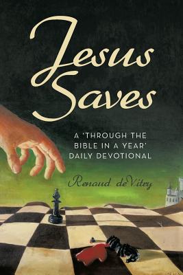 Jesus Saves: A 'Though The Bible In A Year