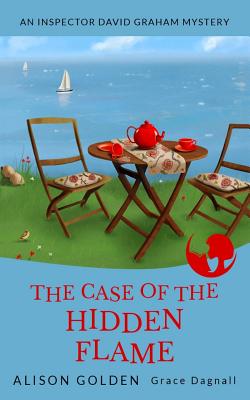 The Case of the Hidden Flame: An Inspector David Graham Cozy Mystery (Inspector David Graham Mysteries)