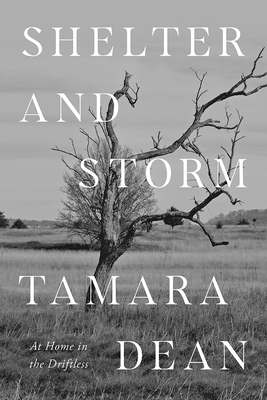 Shelter and Storm: At Home in the Driftless