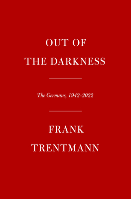 Out of the Darkness: The Germans, 1942-2022