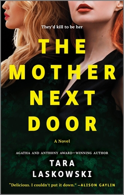 Mother Next Door: A Novel of Suspense
