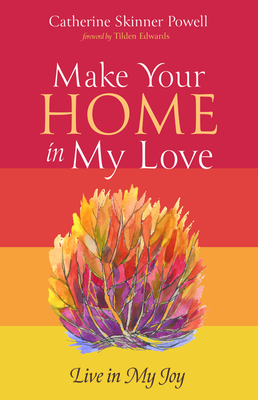 Image for MAKE YOUR HOME IN MY LOVE