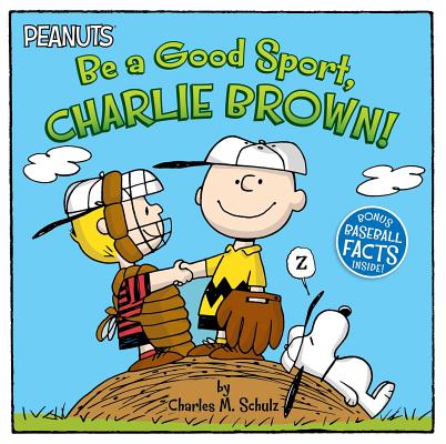 Be a Good Sport, Charlie Brown! (Peanuts)