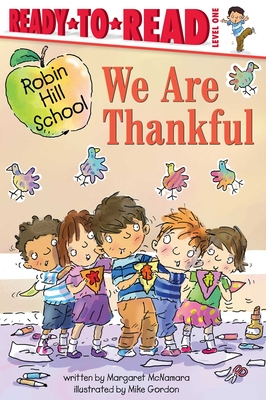 Image for WE ARE THANKFUL (ROBIN HILL SCHOOL) (READY-TO-READ, LEVEL 1)