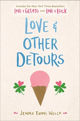 Love & Other Detours: Love & Gelato; Love & Luck (Bind-Up)