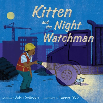 Image for Kitten and the Night Watchman Kitten and the Night Watchman