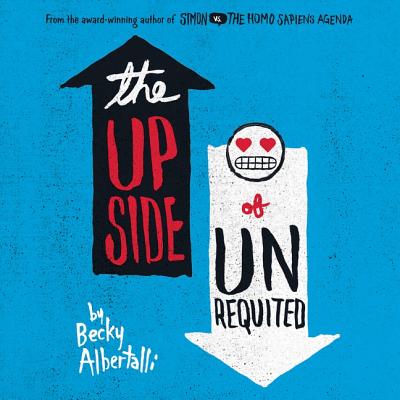 Image for UPSIDE OF UNREQUITED, THE