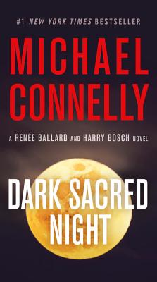 Image for Dark Sacred Night (A Ren¿e Ballard and Harry Bosch Novel)