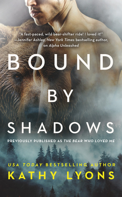 Image for Bound by Shadows (previously published as The Bear Who Loved Me)