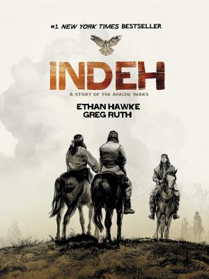 Indeh: A Story Of The Apache Wars