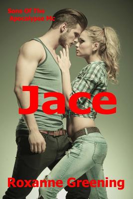 JACE: SONS OF THE APOCALYPSE MC