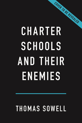 Charter Schools and Their Enemies