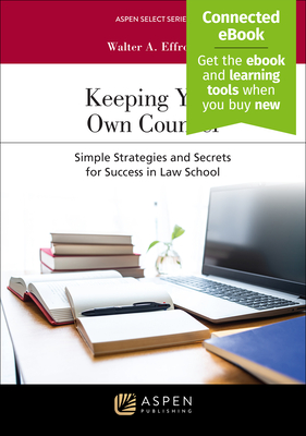 Keeping Your Own Counsel (Aspen Coursebook)