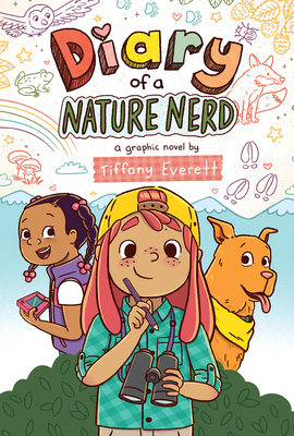 Diary of a Nature Nerd: A Graphic Novel