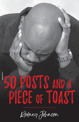 Image for 50 Posts and a Piece of Toast 50 Posts and a Piece of Toast