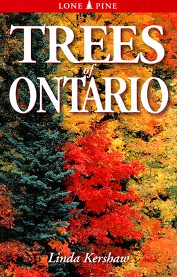 Trees of Ontario: Including Tall Shrubs (Lone Pine Guide)