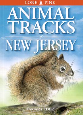 Animal Tracks of New Jersey (Animal Tracks Guides)