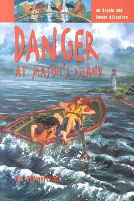 Danger At Mason's Island