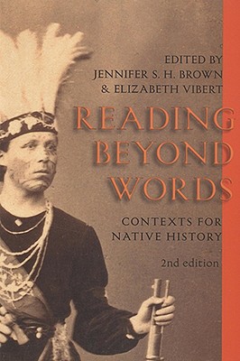 Image for Reading Beyond Words: Contexts for Native History, Second Edition