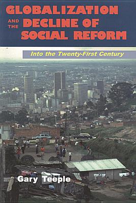 Globalization and the Decline of Social Reform: Into the Twenty-First Century