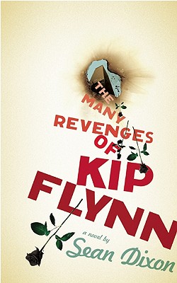 The Many Revenges Of Kip Flynn