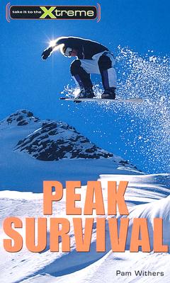 Peak Survival (Take It to the Xtreme)