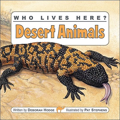 Who Lives Here Desert Animals