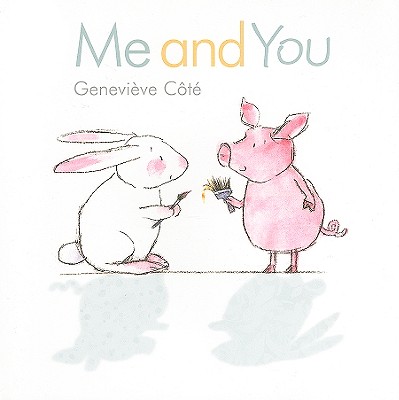 Me and You (Piggy and Bunny)