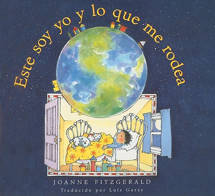 Este Soy Yo y Lo Que Me Rodea (Spanish Edition)